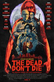 The Dead Dont Die (2019) ฝ่าดง(ผี)ดิบ