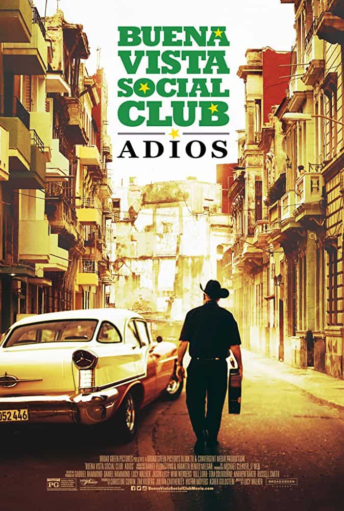 Buena Vista Social Club Adios (2017) กู่ร้องก้องโลก