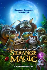 Strange Magic (2015) มนตร์มหัศจรรย์