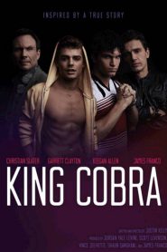 King Cobra (2016) เปลื้องผ้าให้ฉาวโลก