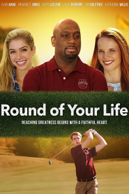 Round of Your Life (2019)