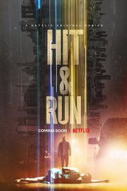 Hit & Run (2021) พลิกแผ่นดินล่า Season 1