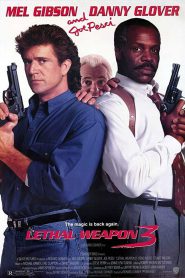 Lethal Weapon 3 (1992) ริกก์ คนมหากาฬ ภาค 3