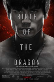 Birth of the Dragon (2017) บรูซลี มังกรผงาดโลก