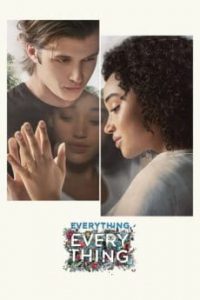 Everything Everything (2017) ทุกสิ่ง ทุก ๆ สิ่ง…คือเธอ