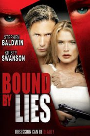 Bound by Lies (2005)