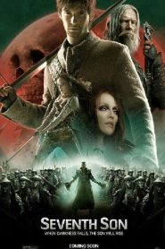 Seventh Son (2015) เซเว่น ซัน บุตรคนที่ 7 จอมมหาเวทย์