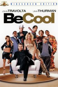 Be Cool (2005) บีคูล คนเหลี่ยมเจ๋ง