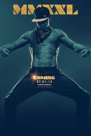 Magic Mike XXL (2015) แมจิค ไมค์ เอ็กซ์เอ็กซ์แอล