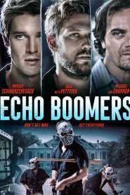 Echo Boomers (2020) ทีมปล้นคนเจนวาย