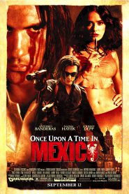 Once Upon a Time in Mexico (2003) เพชฌฆาตกระสุนโลกันตร์