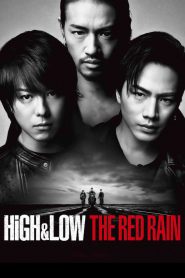 High and Low The Red Rain (2016)
