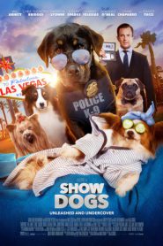 Show Dogs (2018) โชว์ด็อก