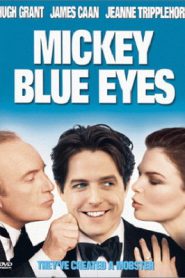 Mickey Blue Eyes (1999) มิคกี้ บลูอายส์ รักไม่ต้องพัก… คนฉ่ำรัก