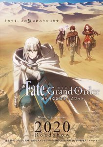 Fate ⁄ Grand Order Shinsei Entaku Ryouiki Camelot 1 – Wandering Agateram (2020)