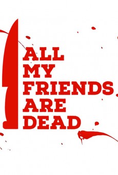 All My Friends Are Dead (2021) ปาร์ตี้สิ้นเพื่อน