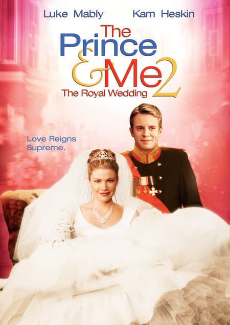 The Prince And Me II The Royal Wedding (2006) รักนายเจ้าชายของฉัน 2 วิวาห์อลเวง