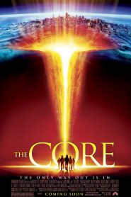 The Core (2003) ผ่านรกใจกลางโลก