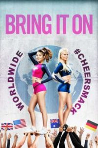 Bring it on Worldwide Cheersmack (2017) สาวเชียร์เท้าไฟ หัวใจวี๊ดบึ้ม (Soundtrack ซับไทย)