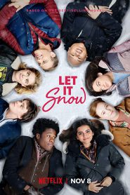 Let It Snow (2019) อุ่นรักฤดูหนาว