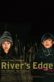 River’s Edge (2018) ความตายและสายน้ำ (ซับไทย)