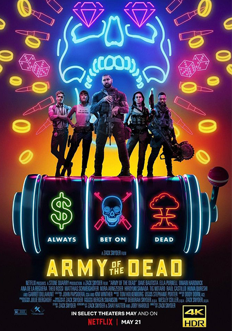 ARMY OF THE DEAD (2021) แผนปล้นซอมบี้เดือด