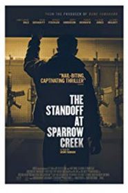 The Standoff at Sparrow Creek เผชิญหน้า ล่าอำมหิต