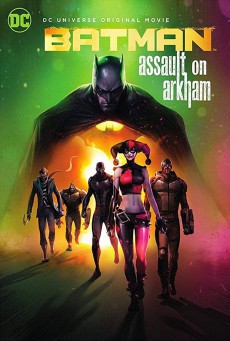 Batman Assault on Arkham แบทแมน ยุทธการถล่มอาร์คแคม