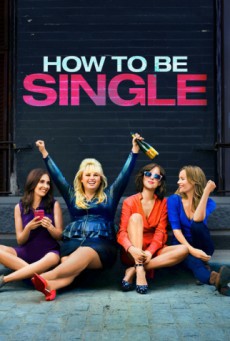 How to Be Single ฮาว-ทู โสด แซ่บ