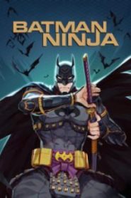 Batman Ninja แบทแมน นินจา