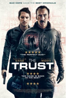 The Trust (2016) คู่ปล้นตำรวจแสบ