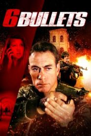 6 Bullets (2012) 6 นัดจัดตาย