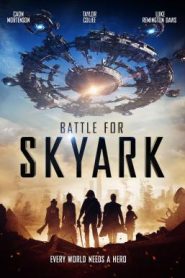 Battle for Skyark (2015) สมรภูมิเมืองลอยฟ้า