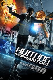 Hunting The Phantom (2014) ล่านรกโปรแกรมมหากาฬ