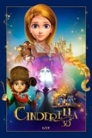 Cinderella and the Secret Prince (2019) ซินเดอเรลล่ากับเจ้าชายปริศนา