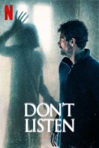 Don’t Listen (2020) เสียงสั่งหลอน