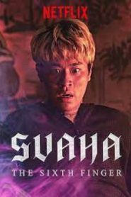 Svaha The Sixth Finger (2019) สวาหะ ศรัทธามืด