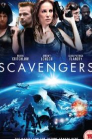 Scavengers (2013) สกาเวนเจอร์ส ทีมสำรวจล้ำอนาคต