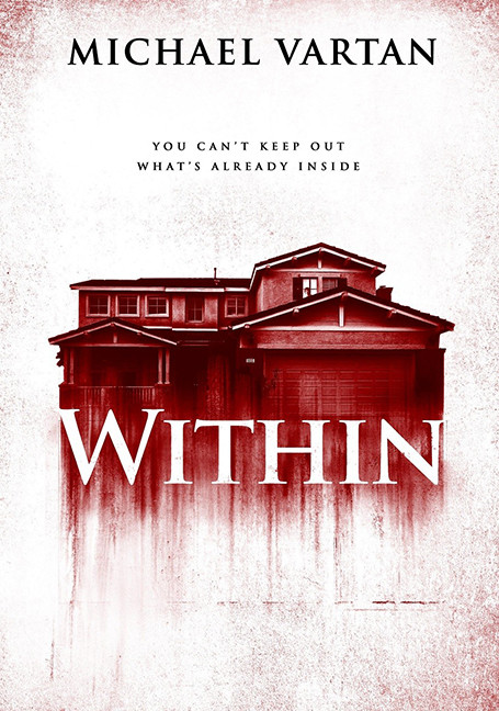 Within (2016) มันแอบอยู่ในบ้าน