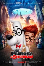 Mr.Peabody & Sherman (2014) ผจญภัยท่องเวลากับนายพีบอดี้และเชอร์แมน