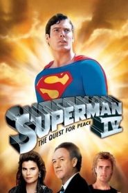 Superman IV The Quest for Peace (1987) ซูเปอร์แมน IV เดอะ เควสท์ ฟอร์ พีซ