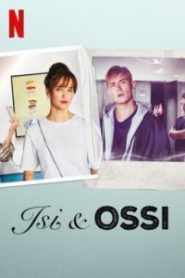 Isi & Ossi (2020) อีซี่ แอนด์ ออสซี่