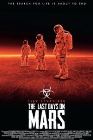 The Last Days On Mars (2013) วิกฤตการณ์ดาวอังคารมรณะ