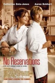 No Reservations (2007) โน เรสเซอร์เวชั่น เชฟสาว เสริฟหัวใจรัก