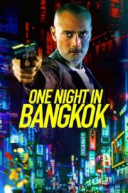 One Night in Bangkok (2020)