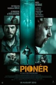 Pioneer (2013) มฤตยูลับใต้โลก