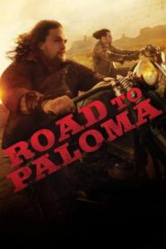 Road to Paloma (2014) ถนนคนแค้น