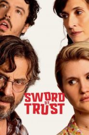 Sword of Trust (2019) ดาบแห่งความไว้วางใจ