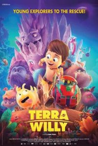 Terra Willy Unexplored Planet (2019) เทียร่า วิลลี่ ดาวเคราะห์ที่ยังไม่ได้สำรวจ