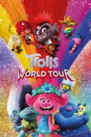 Trolls World Tour (2020) โทรลล์ส เวิลด์ ทัวร์